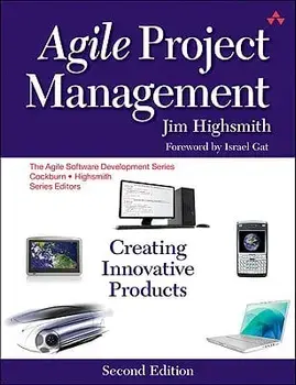 Agile Project Management: Creating Innovative Products, Paperback/Jim Highsmith