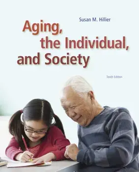Aging, the Individual, and Society, Paperback/Georgia M. Barrow