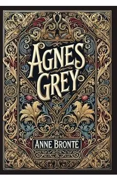 Agnes Grey (Collector's Edition) (Laminated Hardback with Jacket) - Anne Brontë