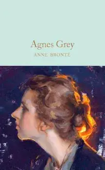 Agnes Grey, Hardcover/Anne Bronte