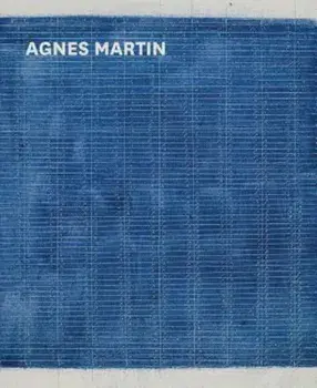 Agnes Martin, Hardcover/Agnes Martin