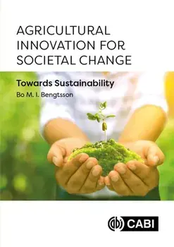Agricultural Innovation for Societal Change. Towards Sustainability, Hardback/***