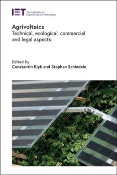 Agrivoltaics. Technical, ecological, commercial and legal aspects, Hardback/***