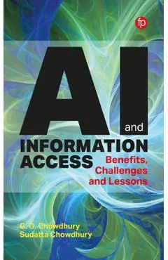 AI and Information Access: Benefits, Challenges and Lessons - G. G. Chowdhury