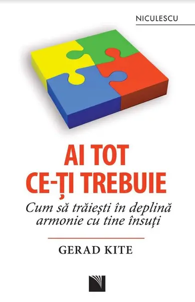 Ai tot ce-ti trebuie | Gerad Kite