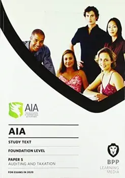 AIA 5 Auditing and Taxation. Study Text, Paperback/***
