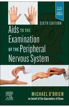 AIDS to the Examination of the Peripheral Nervous System - Michael O'brien