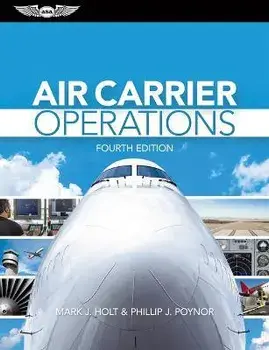 Air Carrier Operations, Paperback/Mark J. Holt