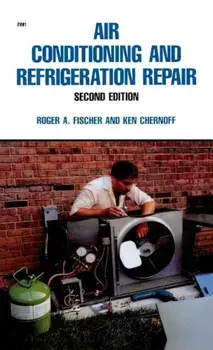 Air Conditioning and Refrigeration Repair, Hardcover/Roger A. Fischer