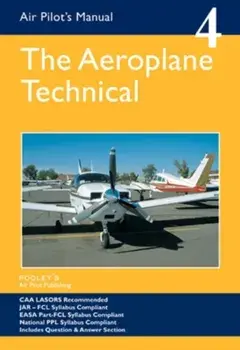 Air Pilot's Manual - Aeroplane Technical - Principles of Flight, Aircraft General, Flight Planning & Performance. 7 Revised edition, Paperback/Philip Baxter