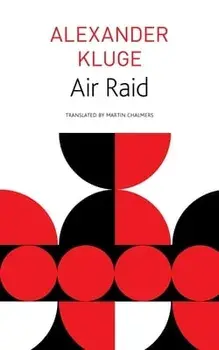 Air Raid, Paperback/Alexander Kluge