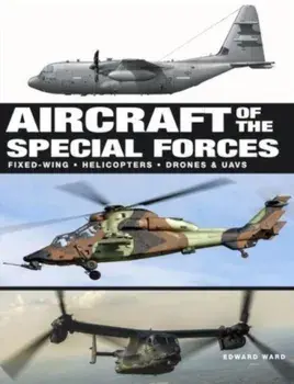Aircraft of the Special Forces, Hardback/***