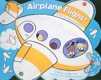 Airplane Flight!: A Lift-The-Flap Adventure, Hardcover/Susanna Leonard Hill