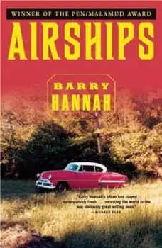 Airships, Paperback/Barry Hannah