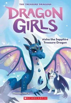 Aisha the Sapphire Treasure Dragon (Dragon Girls #5), Paperback/Maddy Mara