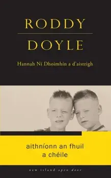 Aithnionn an Fhuil a Cheile, Paperback/Roddy Doyle