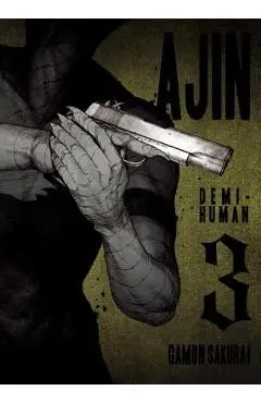 Ajin, Volume 3: Demi-Human - Gamon Sakurai