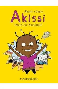 Akissi: Tales of Mischief