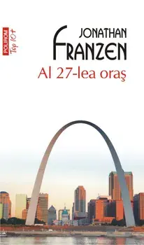 Al 27-lea oras/Jonathan Franzen