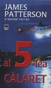 Al 5-lea calaret/James Patterson, Maxine Paetro