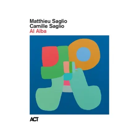 Al Alba | Mathieu Saglio, Camille Saglio