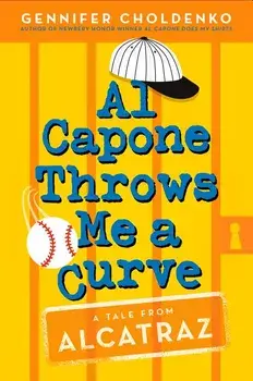 Al Capone Throws Me a Curve/Gennifer Choldenko