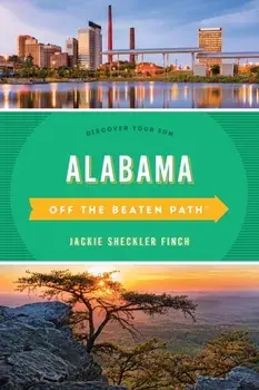 Alabama Off the Beaten Path (R). Discover Your Fun, Paperback/Gay Martin