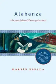 Alabanza: New and Selected Poems 1982-2002, Paperback/Martin Espada