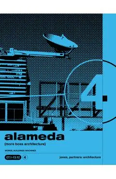 Alameda: (More Boss Architecture) Words, Buildings: Machines - Wes Jones