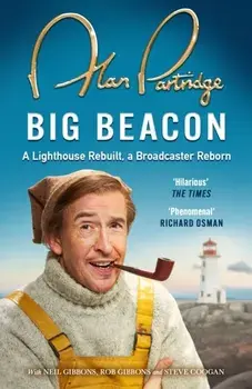 Alan Partridge: Big Beacon. The hilarious new memoir from the nation's favourite broadcaster, Paperback/Alan Partridge