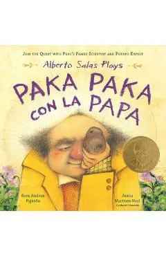 Alberto Salas Plays Paka Paka Con La Papa: Join the Quest with Peru's Famed Scientist and Potato Expert - Sara Andrea Fajardo