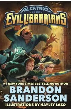 Alcatraz vs. the Evil Librarians - Brandon Sanderson