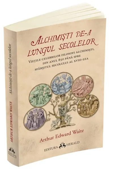 Alchimisti de-a lungul secolelor | Arthur Edward Waite