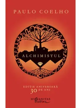 Alchimistul. Editie aniversara, 30 de ani/Paulo Coelho