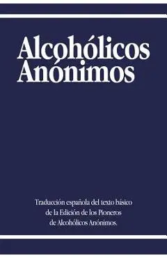 Alcoholicos Anonimos - Alcoholicos Anonimos
