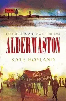 Aldermaston, Paperback/Kate Hoyland