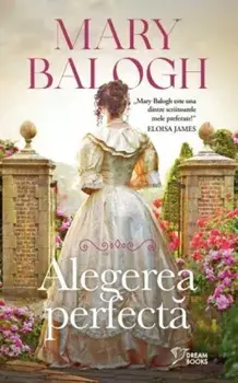 Alegerea perfecta/Mary Balogh