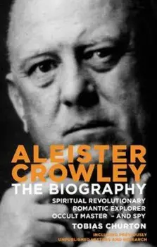Aleister Crowley, Paperback/Tobias Churton