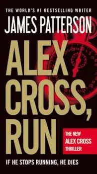 Alex Cross, Run, Paperback/James Patterson