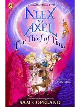 Alex vs Axel: The Thief of Time, Paperback/Sam Copeland
