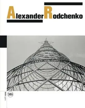 Alexander Rodchenko, Hardcover/Alexander Rodchenko