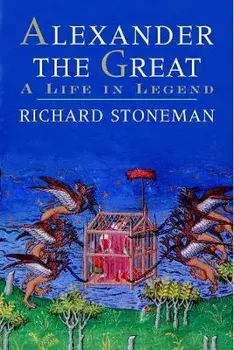 Alexander the Great. A Life in Legend, Paperback/Richard Stoneman