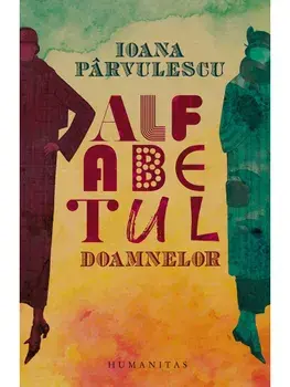 Alfabetul doamnelor/Ioana Parvulescu