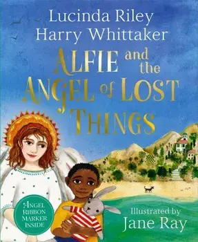 Alfie and the Angel of Lost Things, Hardback/Harry Whittaker