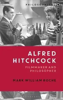 Alfred Hitchcock. Filmmaker and Philosopher, Paperback/***