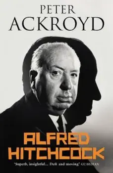 Alfred Hitchcock, Paperback/Peter Ackroyd