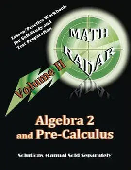 Algebra 2 and Pre-Calculus (Volume II): Lesson/Practice Workbook for Self-Study and Test Preparation, Paperback/Aejeong Kang