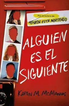 Alguien Es El Siguiente / One of Us Is Next: The Sequel to One of Us Is Lying, Paperback/Karen M. McManus