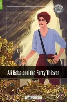 Ali Baba and the Forty Thieves - Foxton Readers Level 1 (400 Headwords CEFR A1-A2) with free online AUDIO, Paperback/***