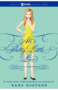 Ali's Pretty Little Lies - Sara Shepard